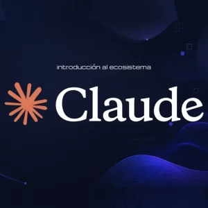 Curso del Ecosistema Claude por VA360